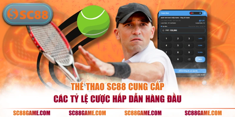 Thể thao SC88 cung cấp các tỷ lệ cược hấp dẫn hàng đầu